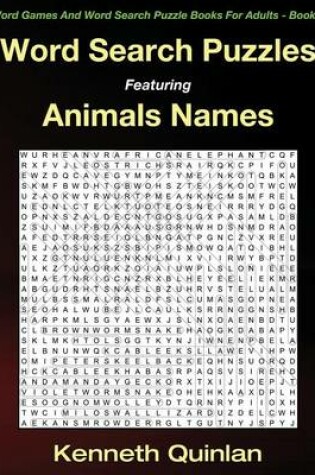 Cover of Word Search Puzzles Featuring The Names Of Animals