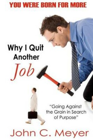 Cover of Why I Quit Another Job