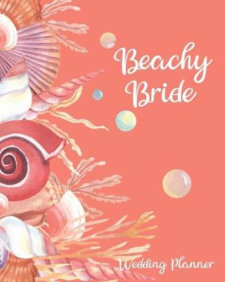 Book cover for Beachy Bride Wedding Planner