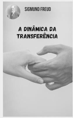 Book cover for A dinâmica da transferência