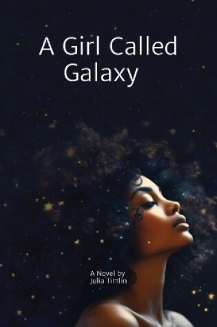 Cover of A Girl Called Galaxy