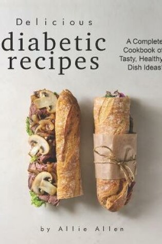 Cover of Delicious Diabetic Recipes