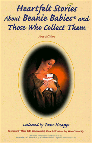 Cover of Heartfelt Stories about Beanie Babies and Those Who Collect Them