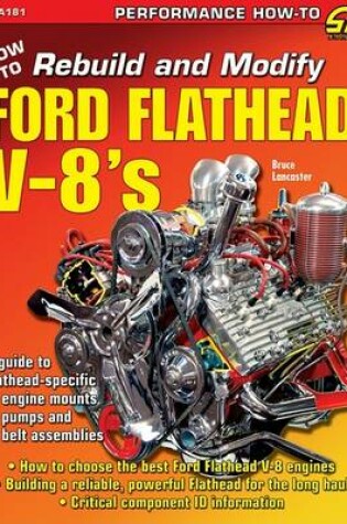 Cover of How to Rebuild & Modify Ford Flathead V-8s