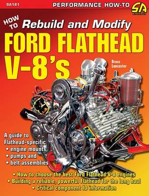 Book cover for How to Rebuild & Modify Ford Flathead V-8s