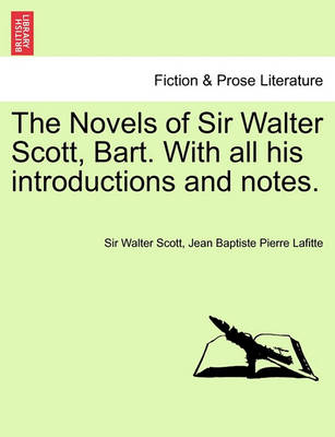 Book cover for The Novels of Sir Walter Scott, Bart. with All His Introductions and Notes, Vol. XVIII