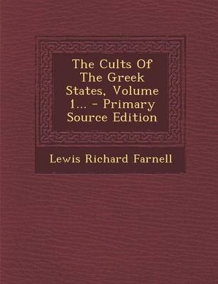 Book cover for The Cults of the Greek States, Volume 1... - Primary Source Edition