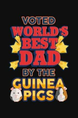 Cover of Voted World's Best Dad By The Guinea Pigs