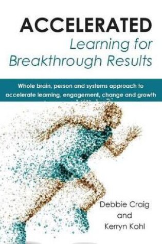 Cover of Accelerated learning for breakthrough results