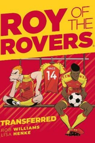 Cover of Roy of the Rovers: Transferred