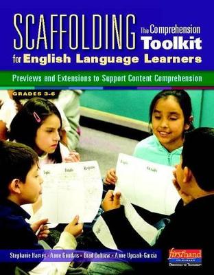 Book cover for Scaffolding The Comprehension Toolkit for English Language Learners