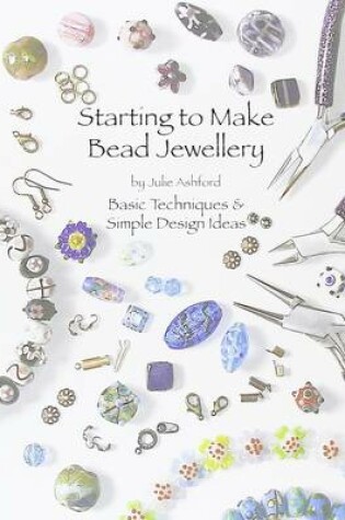 Cover of Starting to Make Bead Jewellery