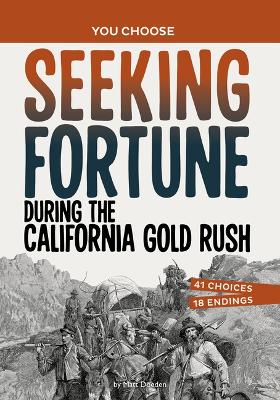 Book cover for Seeking Fortune During the California Gold Rush