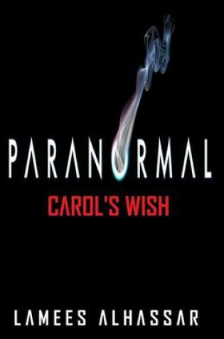 Cover of Paranormal Carol's Wish