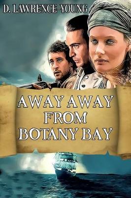 Book cover for Away Away from Botany Bay