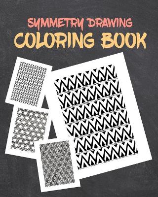 Book cover for Symmetry Drawing Coloring Book