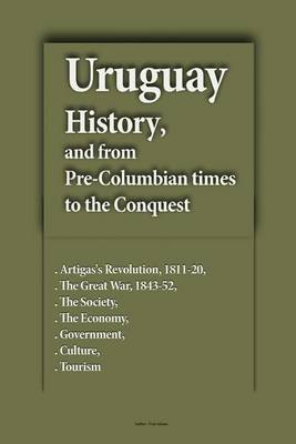 Book cover for Uruguay History and from Pre-Columbian times to the Conquest