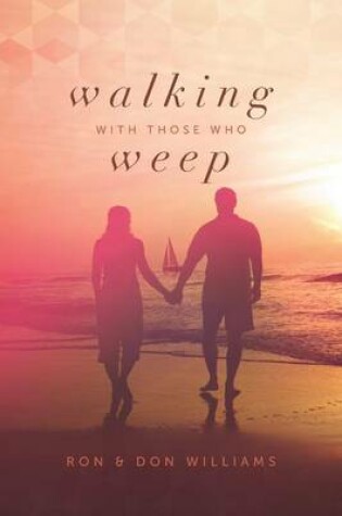 Cover of Walking with Those Who Weep