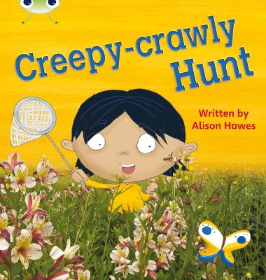 Cover of Bug Club Phonics - Phase 5 Unit 19: Creepy Crawly Hunt