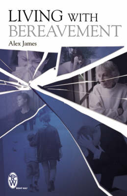 Book cover for Living with Bereavement