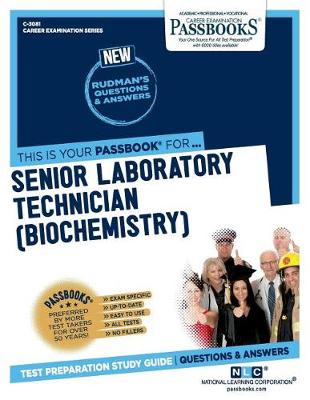 Book cover for Senior Laboratory Technician (Biochemistry) (C-3081)