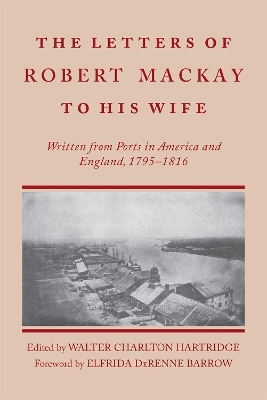 Book cover for Letters of Robert MacKay to His Wife