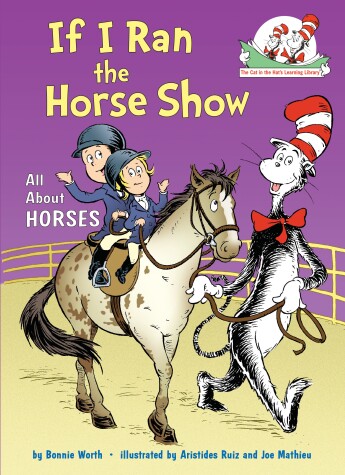 Book cover for If I Ran the Horse Show: All About Horses