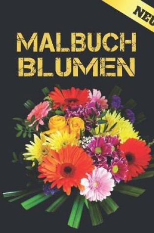 Cover of Neu Malbuch Blumen