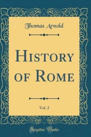 Cover of History of Rome, Vol. 2 (Classic Reprint)