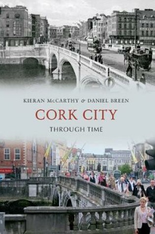 Cover of Cork City Through Time