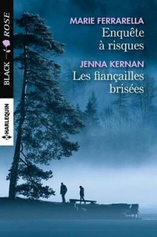 Cover of Enquete a Risques - Les Fiancailles Brisees