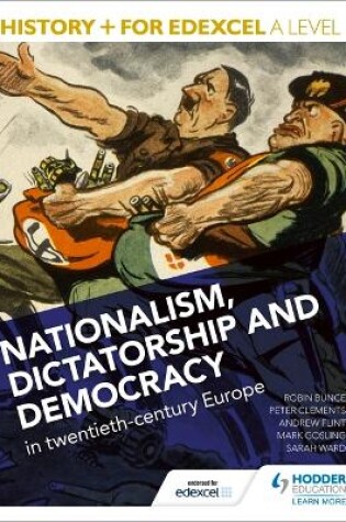 Cover of History+ for Edexcel A Level: Nationalism, dictatorship and democracy in twentieth-century Europe