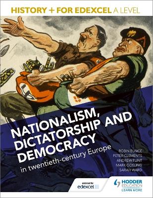 Book cover for History+ for Edexcel A Level: Nationalism, dictatorship and democracy in twentieth-century Europe