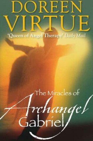 Cover of The Miracles of Archangel Gabriel