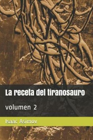 Cover of La receta del tiranosauro