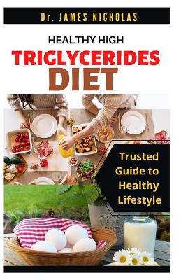 Book cover for Healthy High Triglycerides Diet