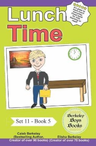 Cover of Lunch Time (Berkeley Boys Books)