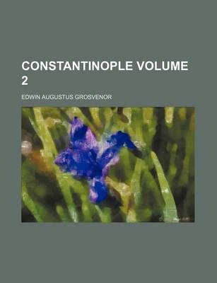 Book cover for Constantinople Volume 2