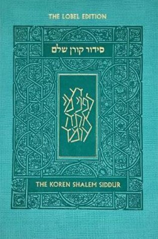 Cover of Koren Shalem Siddur with Tabs, Compact, Turquoise