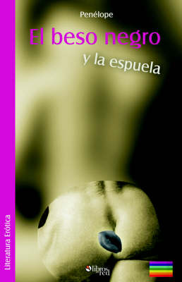 Book cover for El Beso Negro y La Espuela