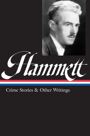 Cover of Dashiell Hammett: Crime Stories & Other Writings (LOA #125)