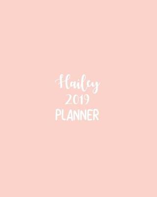 Book cover for Hailey 2019 Planner