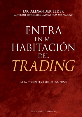 Book cover for Entra En Mi Habitación del Trading