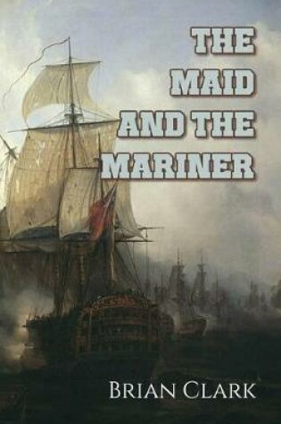 Cover of The Maid and the Mariner