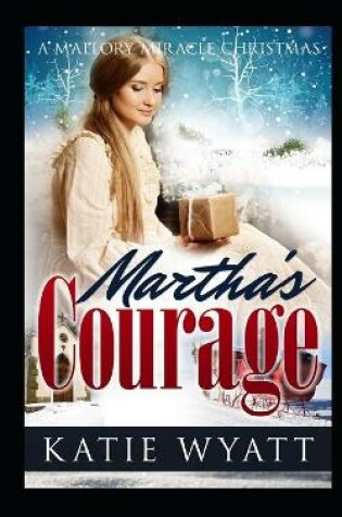 Cover of Martha's Courage