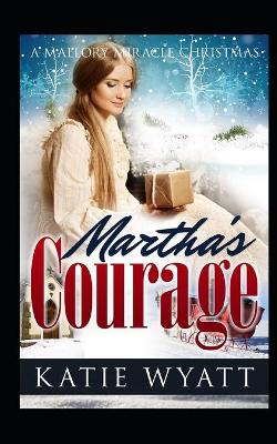 Book cover for Martha's Courage