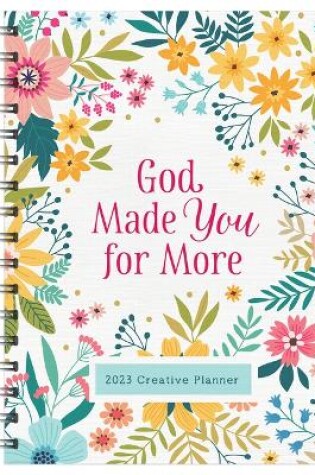 Cover of 2023 God Made You for More Creative Planner