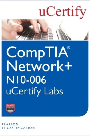 Cover of CompTIA Network+ N10-006 uCertify Labs Student Access Card