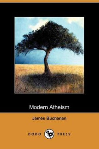 Cover of Modern Atheism (Dodo Press)