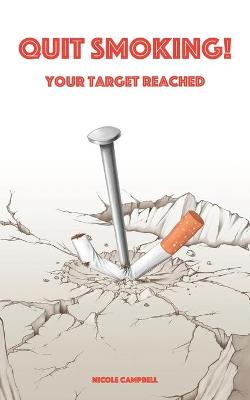 Book cover for Quit smoking. Your target reached